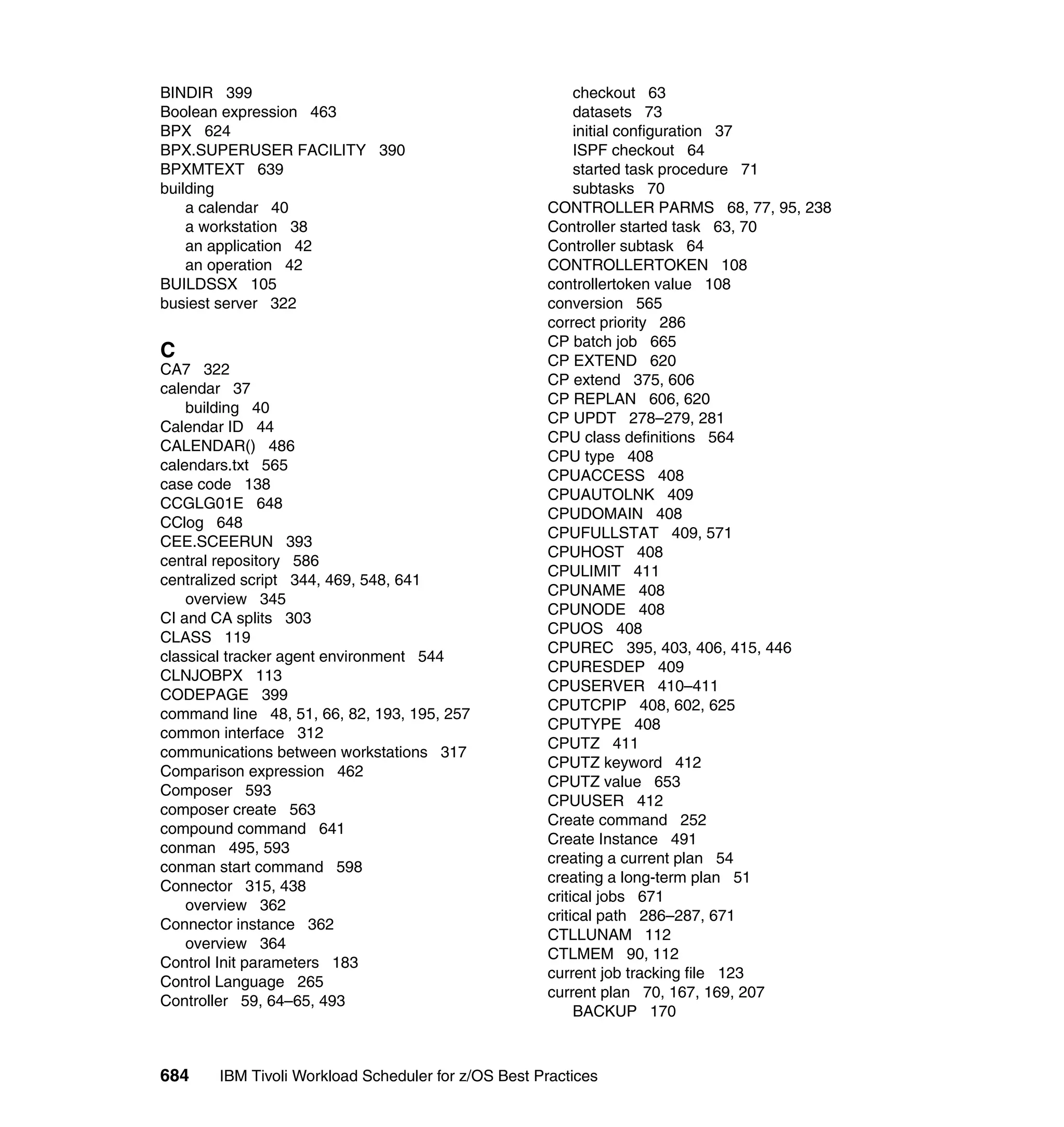 Ibm tivoli workload scheduler for z os best practices end-to-end and mainframe scheduling sg247156