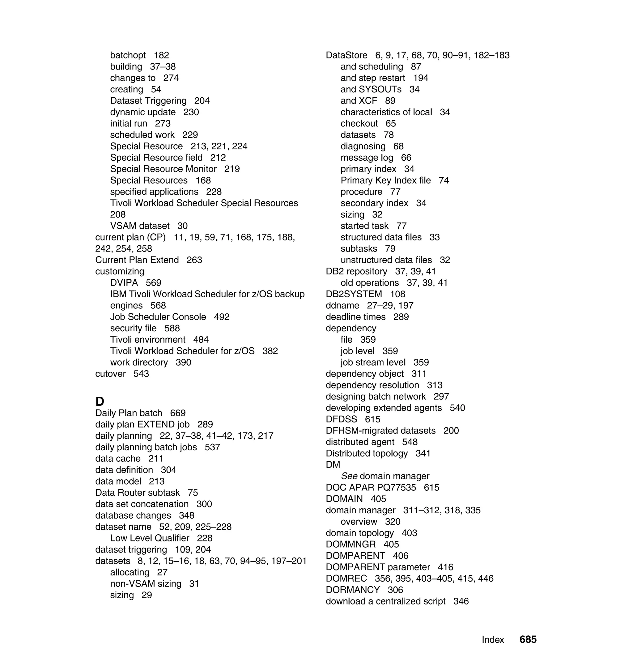 Ibm tivoli workload scheduler for z os best practices end-to-end and mainframe scheduling sg247156