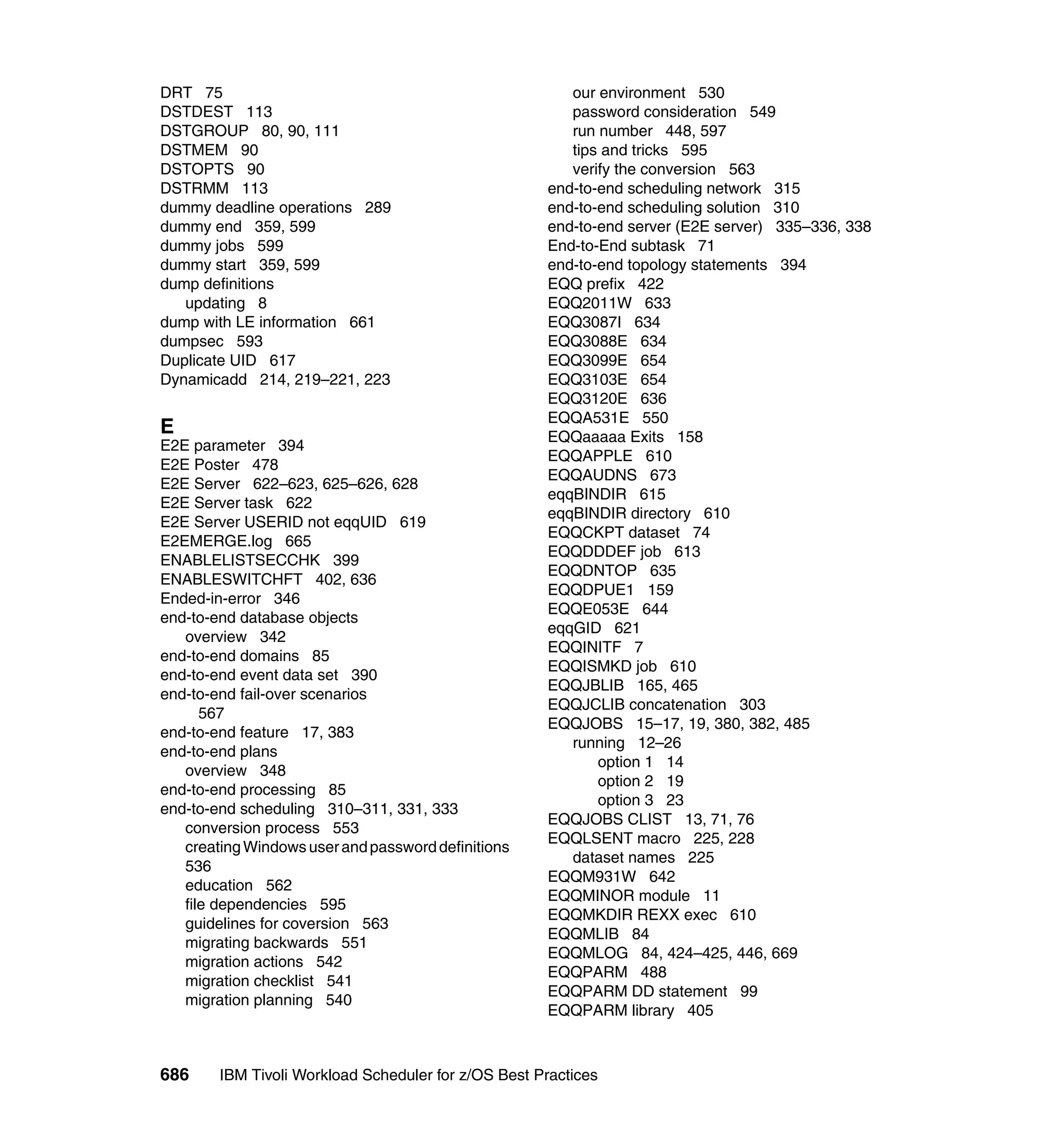 Ibm tivoli workload scheduler for z os best practices end-to-end and mainframe scheduling sg247156