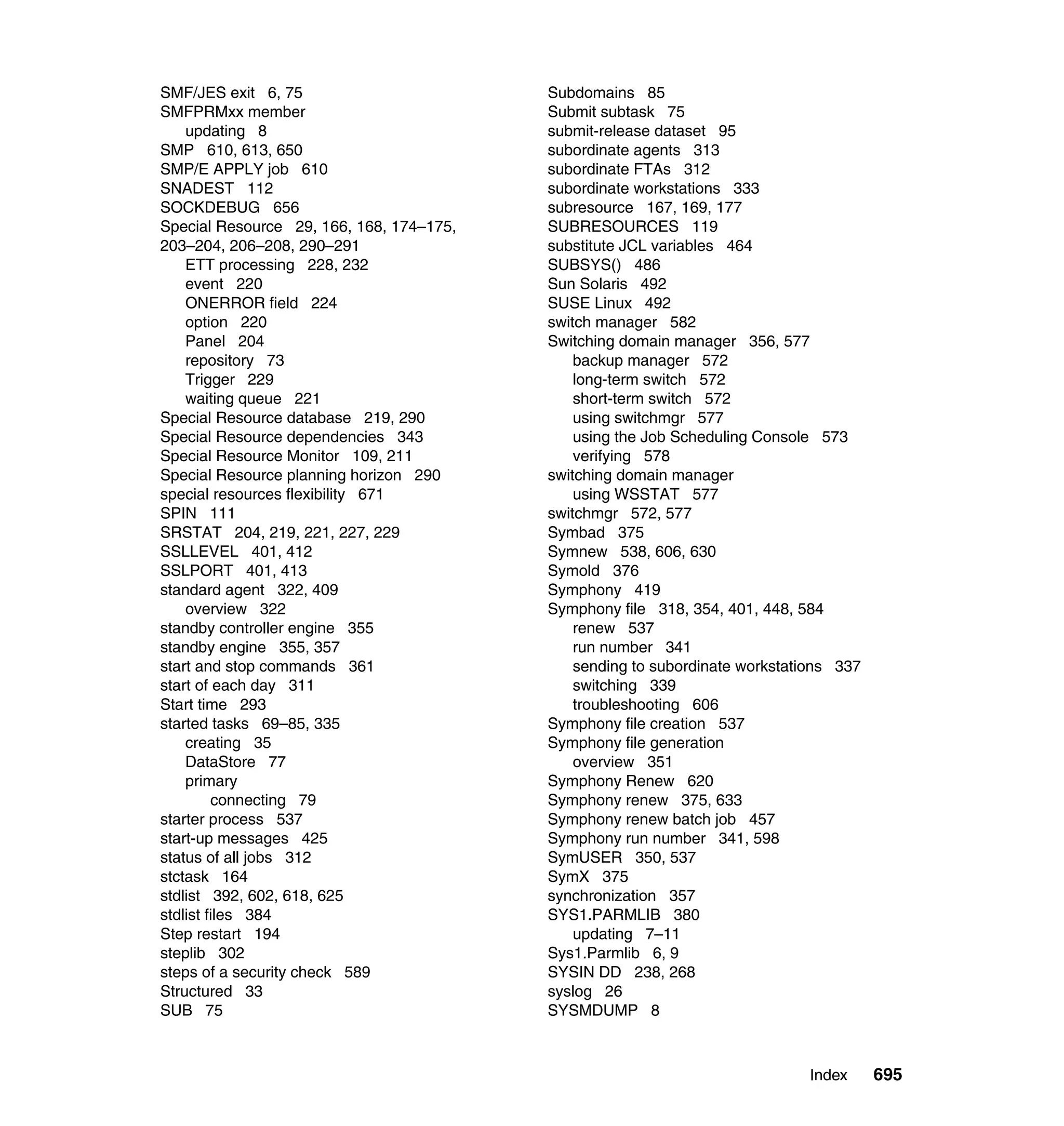 Ibm tivoli workload scheduler for z os best practices end-to-end and mainframe scheduling sg247156