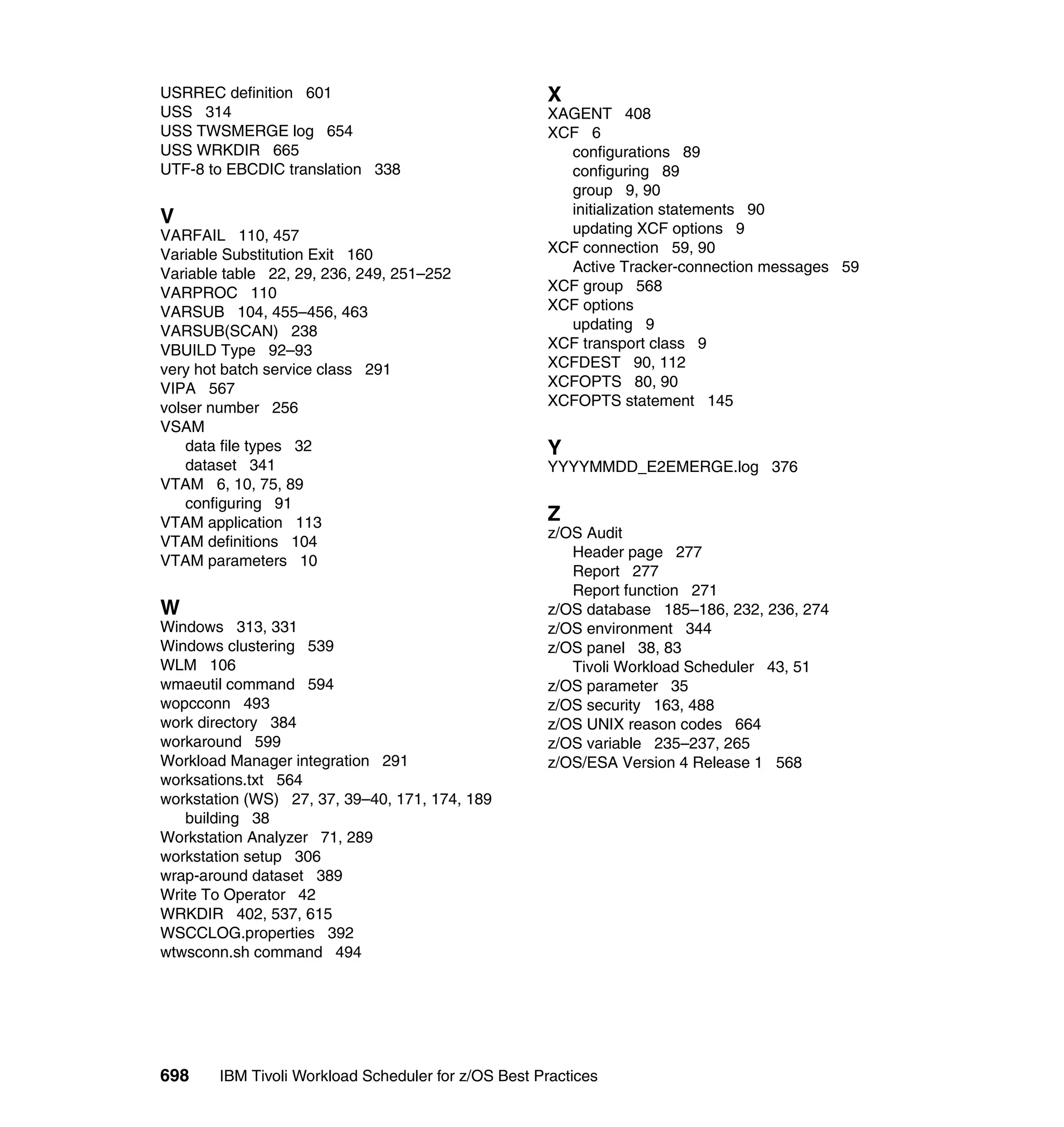 Ibm tivoli workload scheduler for z os best practices end-to-end and mainframe scheduling sg247156