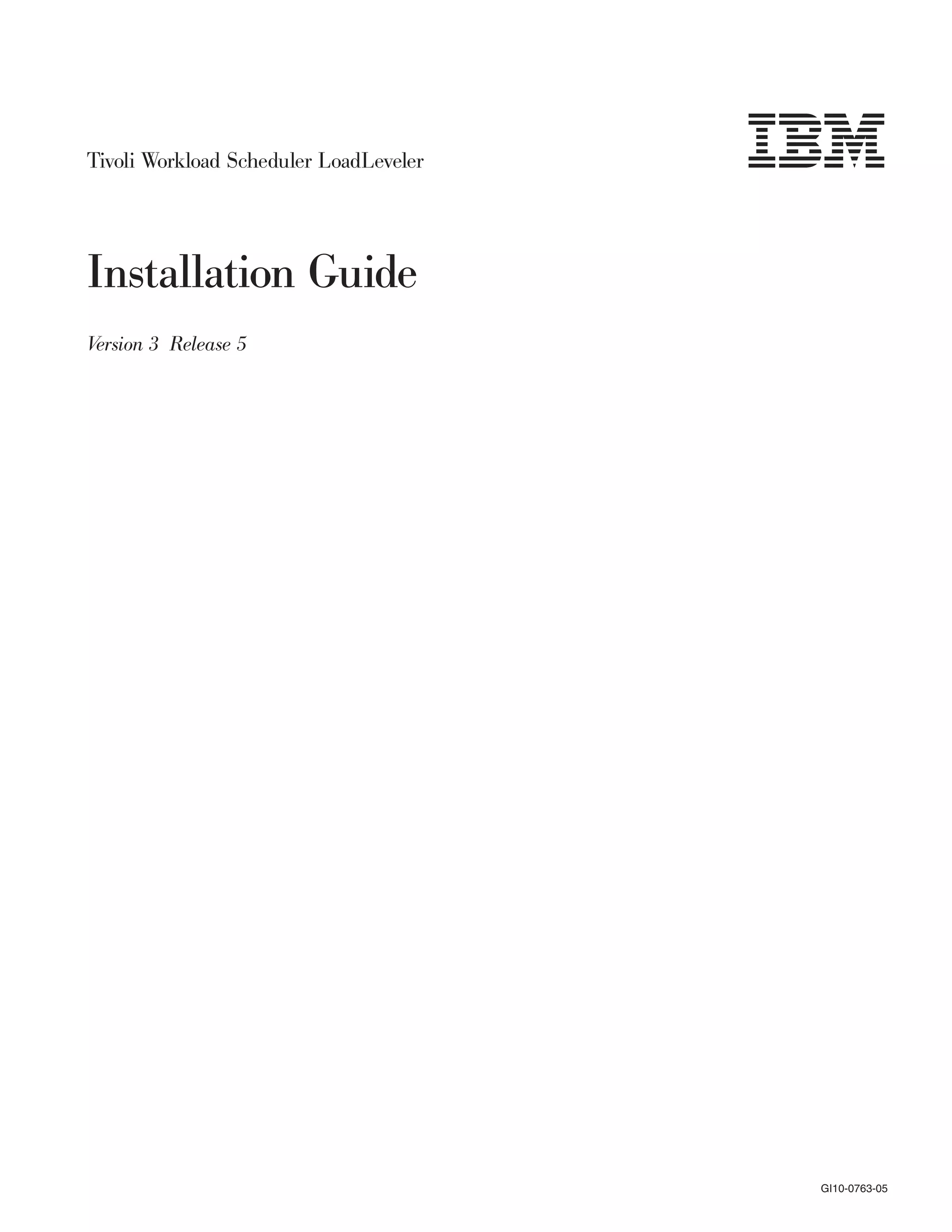 Ibm tivoli workload scheduler load leveler installation guide v3.5 PDF