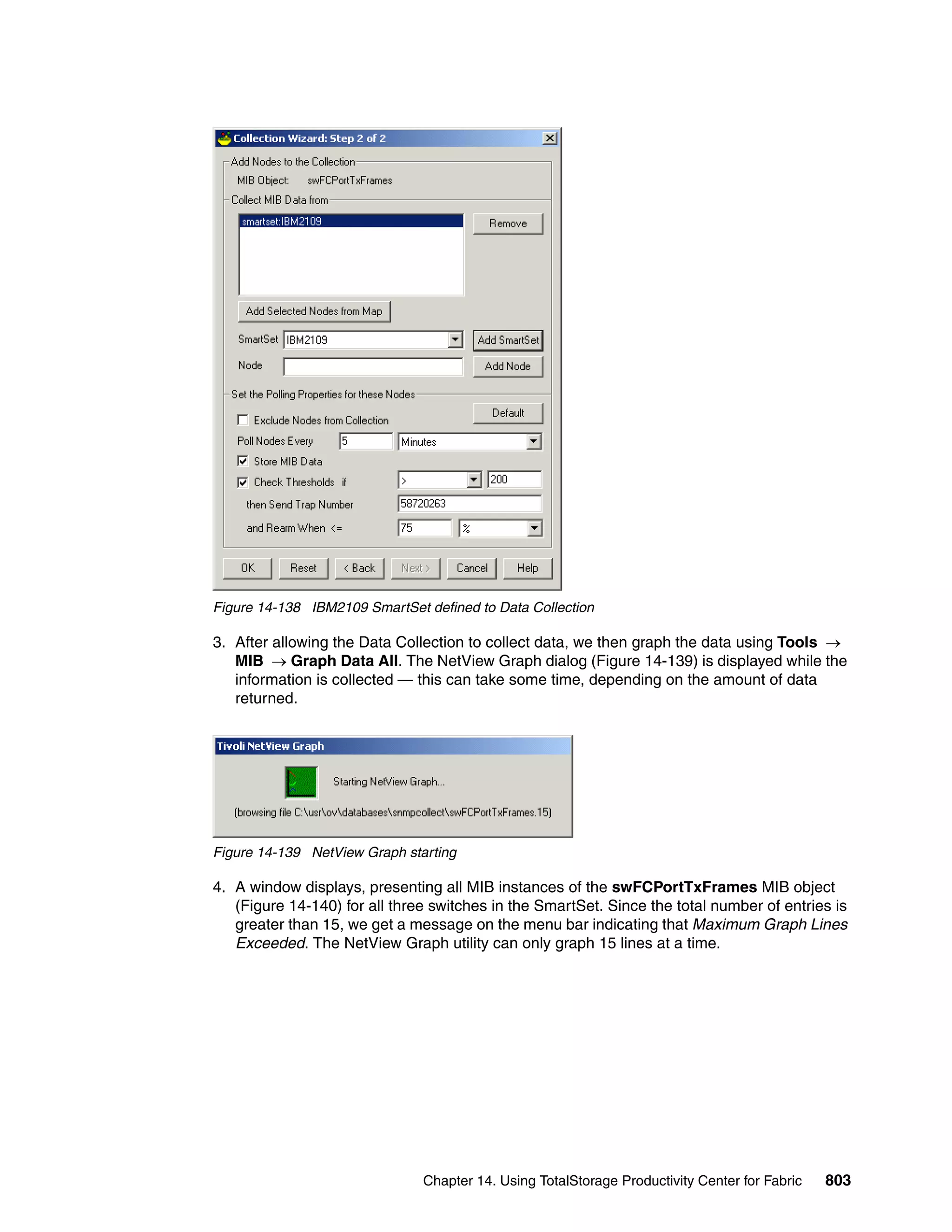 Ibm total storage productivity center v2.3 getting started sg246490