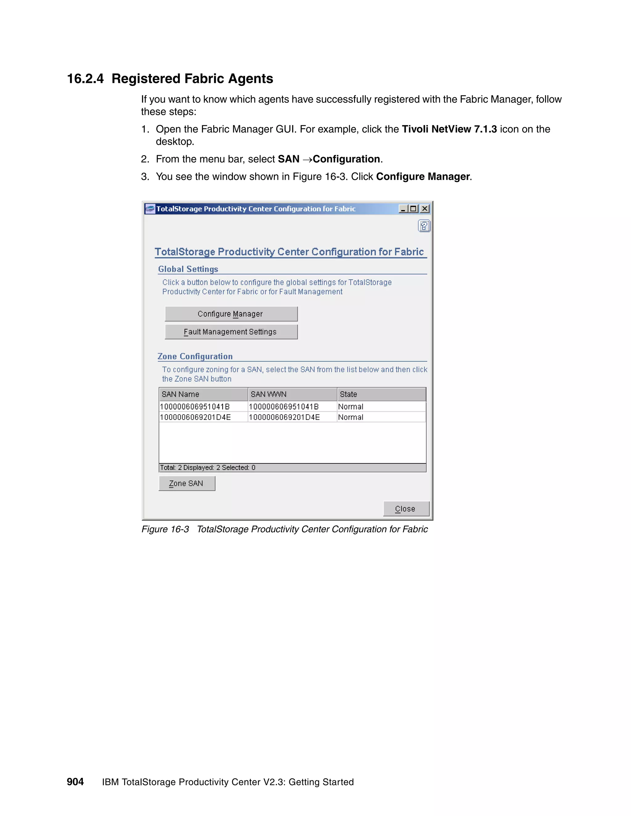 Ibm total storage productivity center v2.3 getting started sg246490