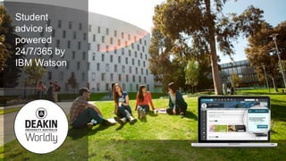 The Cognitive Business Narrative / 05.18.2016
23
Student
advice is
powered
24/7/365 by
IBM Watson
 