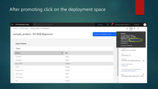 After promoting click on the deployment space
 