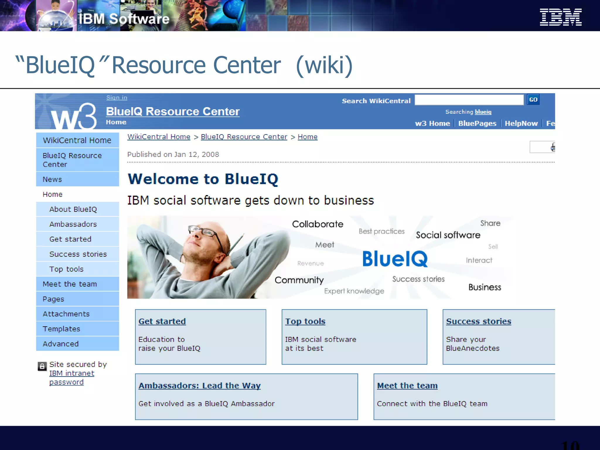 “ BlueIQ ”  Resource Center  (wiki) 