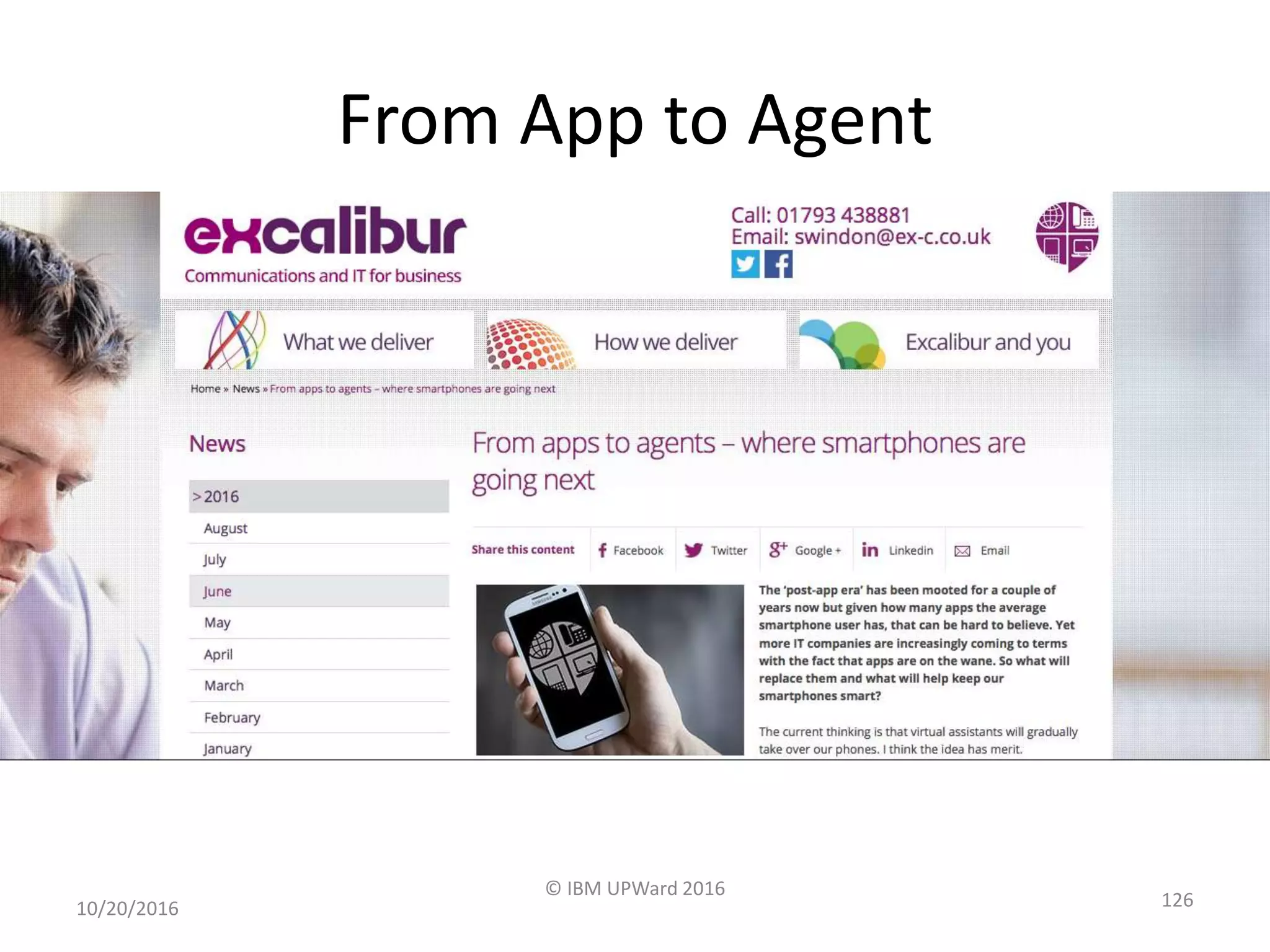 From App to Agent
10/20/2016
© IBM UPWard 2016
126
 