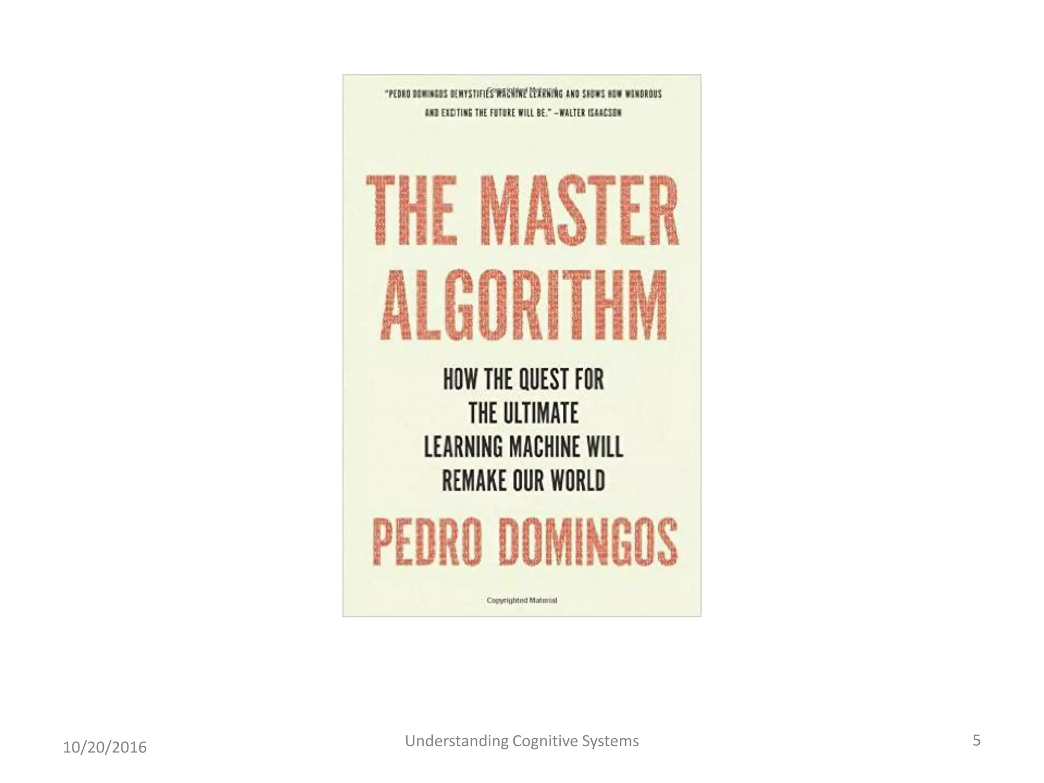 10/20/2016 Understanding Cognitive Systems 5
 