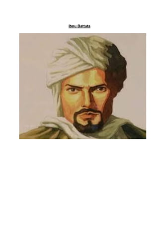 Ibnu Battuta
 