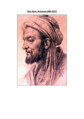 Ibnu Sina / Avicenna (980-1037)
 
