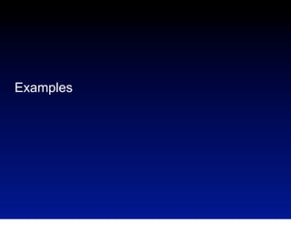 Examples

 