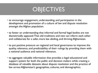 OBJECTIVES
•   to encourage engagement, understanding, and participation in the
    development and promotion of a culture...
