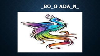 _BO_G ADA_N_
 