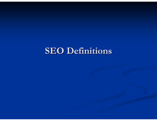 SEO Definitions
 