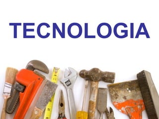 TECNOLOGIA 