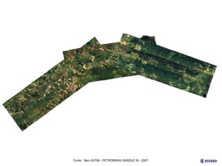 Qualidade Horizontal e Vertical Fonte : Serv 82706 - PETROBRAS GASDUC III - 2007 