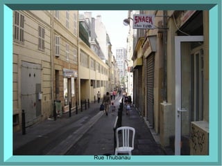 Rue Thubanau
 