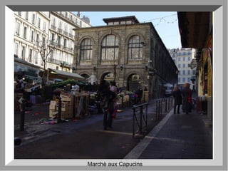 Marchè aux Capucins
 