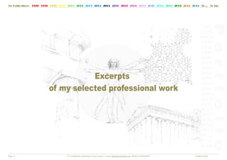 My Path since: 1997 1998 1999 2000 2001 2002 2003 2004 2005 2006 2007 2008 2009 2010 2011 2012 2013 2014 2015 30… So far
 
Page | 9 © Confidential Information Please Contact: E-mail ialkishki@hotmail.com Mobile 01002583991 13 March 2014 
 
 
 
 
 
 
 
 
 
 
 
 
 
 
 
 
 
 
 
 
 
 
 
 
 
 
 
 
 
 
 
 
 
 
 
 
 
 
 
 
 
 
 
 
 
 
 
 
 
 
 
 
 
 
 
 
 
 
 
 
 
 
 
 
 
 
 
 
 
 
 
 
 
 
 
 
 
 
 
 