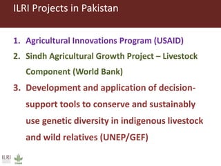Conservation and Higher livestock productivity through innovative solutions in Pakistan