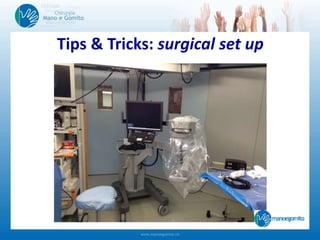 Tips & Tricks: surgical set up
 