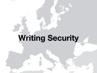 Writing Security
 