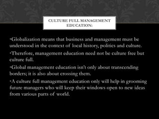 Indian managers are rapidly globalizing, and this is a good thing for the future.