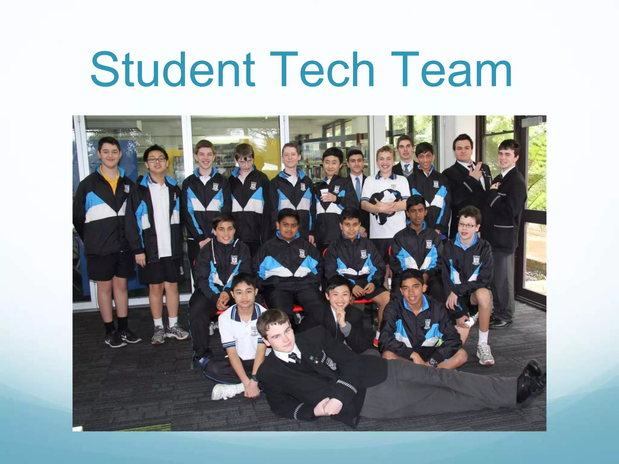 Who runs Team?
Student Tech Team