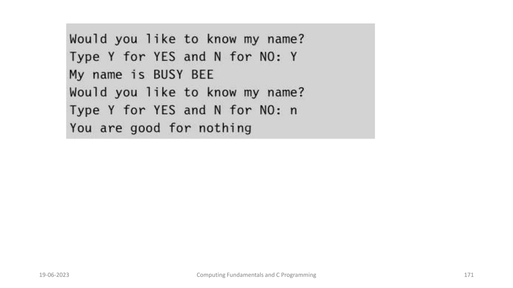 19-06-2023 Computing Fundamentals and C Programming 171
 