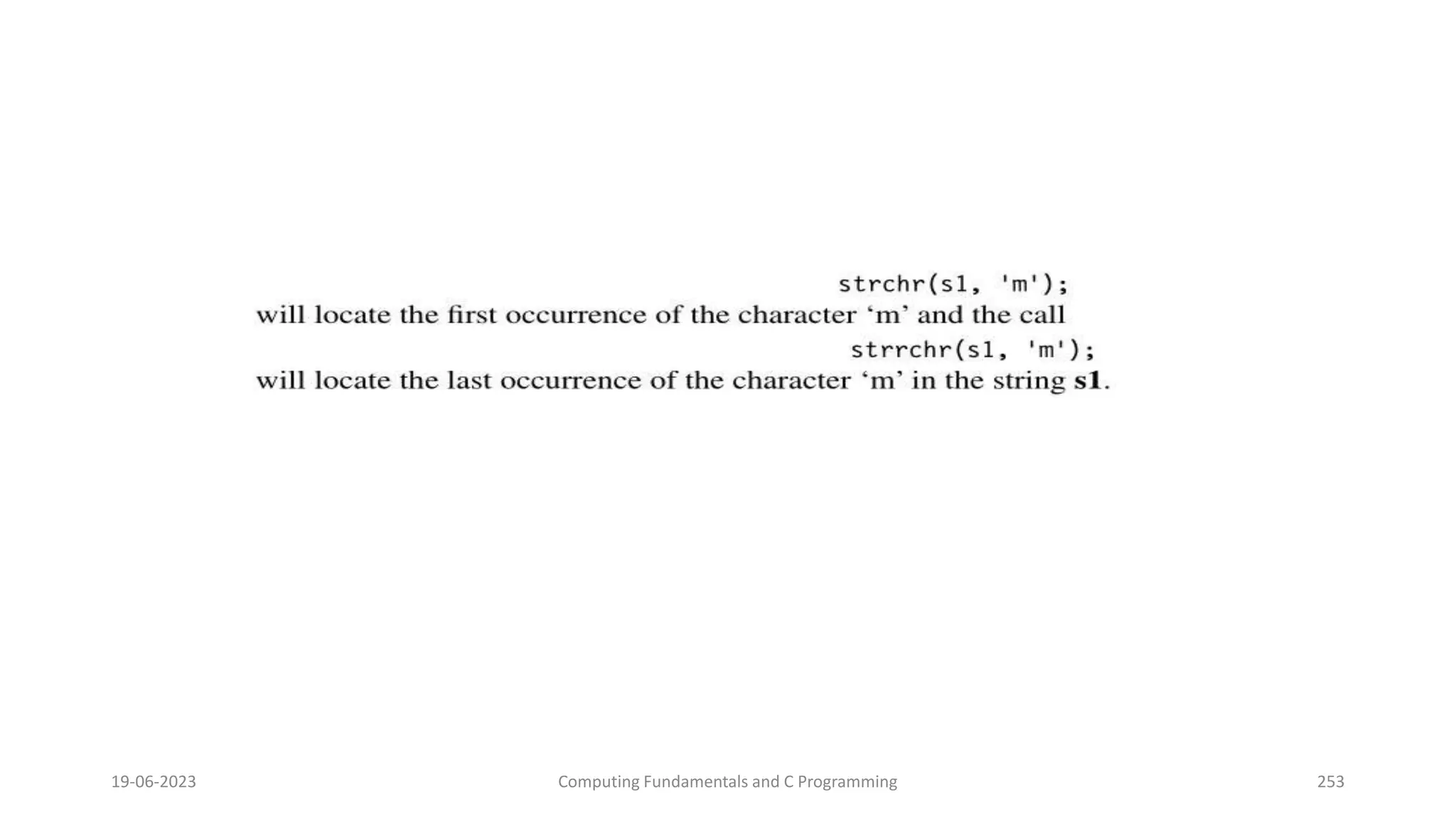 19-06-2023 Computing Fundamentals and C Programming 253
 