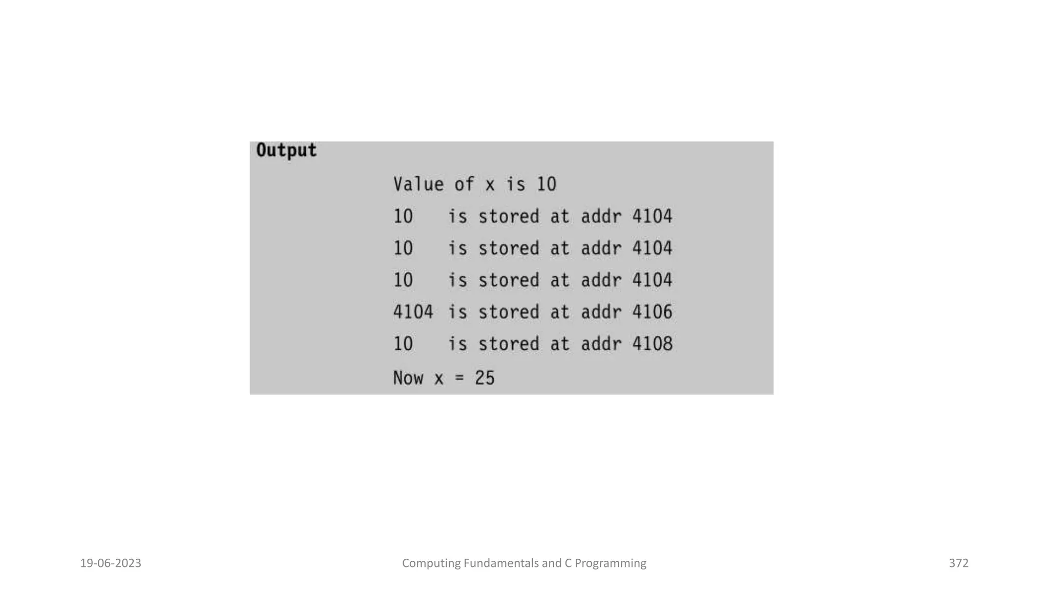 19-06-2023 Computing Fundamentals and C Programming 372
 