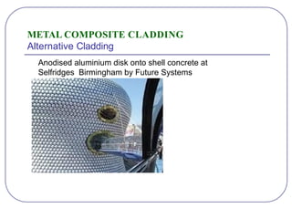 CONSTRUCTION TECHNOLOGY V - METAL COMPOSITE CLADDING NON-METAL CLADDING ...