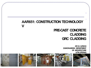 Ar Cladding CONSTRUCTION TECHNOLOGY V - METAL COMPOSITE CLADDING NON-METAL CLADDING ...