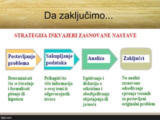 Da zaključimo...
 