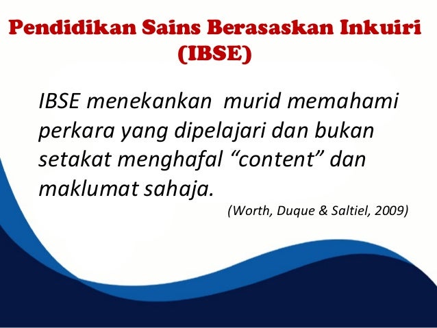 Ibse Pembelajaran Sains Secara Inkuiri