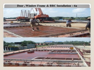 Door , Window Frame & BRC Installation - 6a
 