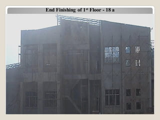 End Finishing of 1st Floor - 18 a
 