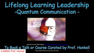 Visit for more information: http://ahankell.wix.com/avc-services
http://ahankell.wix.com/avc-services 2
© MMXV Prof. Hankell
 