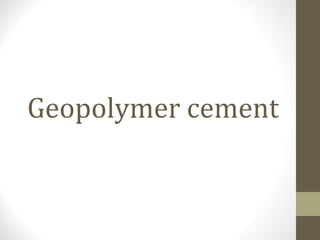 Geopolymer cement
 