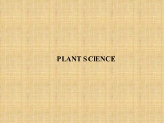 PLANT SCIENCE 
