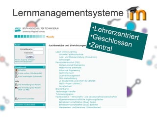 Lernmanagementsysteme Lehrerzentriert Geschlossen  Zentral 