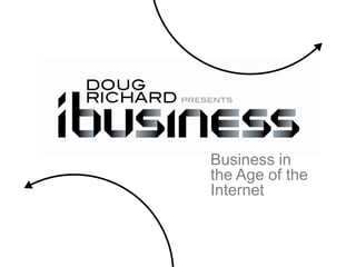 Business in the Age of the Internet 