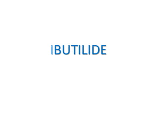 Ibutilide | PPTX