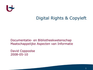 Digital Rights & Copyleft ,[object Object]