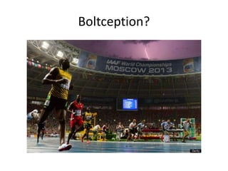 Boltception?
 