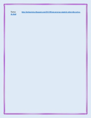 Sursa: http://dorinastoica.blogspot.com/2013/08/am-urcat-pe-muntele-tabor-din-cartea-
de.html
 