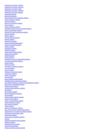 yöneticiler için finans  seminer
yöneticiler için finans  semineri
yöneticiler için finans  video
yöneticiler için finans  videoları
yöneticiler için finans  videosu
finansman anlatımı
gastronomi anlatımı
mehmet akif ersoy üniversitesi anlatımı
kariyer yönetimi  anlatımı
otomotiv anlatımı
islam ve din bilimleri anlatımı
tulum anlatımı
işletim sistemleri anlatımı
çanakkale onsekiz mart üniversitesi anlatımı
giresun üniversitesi anlatımı
istanbul 29 mayis üniversitesi anlatımı
seramik anlatımı
felsefe anlatımı
html ve internet anlatımı
bowling anlatımı
gücerat dili anlatımı
polimer mühendisliği anlatımı
harran üniversitesi anlatımı
triatlon anlatımı
malayalam anlatımı
halkbilim anlatımı
aksaray üniversitesi anlatımı
dünya dinleri anlatımı
fotoğraf anlatımı
bchata anlatımı
konaklama ve turizm işletmeciliği anlatımı
marmara üniversitesi anlatımı
sırpça anlatımı
kaligrafi anlatımı
iş süreçlerini yenileme anlatımı
cha cha anlatımı
tay dili anlatımı
maltepe üniversitesi anlatımı
iş planlama anlatımı
beden dili anlatımı
mcat anlatımı
japonca öğretmenliği anlatımı
ortadoğu teknik üniversitesi anlatımı
yeni müşteri kazanma ve elde tutma yöntemleri anlatımı
biyosistem mühendisliği anlatımı
almanca ders anlatımı
stratejik marka yönetimi  anlatımı
sql anlatımı
takı tasarımı anlatımı
temel programlama anlatımı
davul anlatımı
satışta müşteri ilişkileri anlatımı
sosyal hizmet anlatımı
üretim ve pazarlaması anlatımı
kariyer planlama anlatımı
spor yönetimi anlatımı
yüzme anlatımı
sinema ve televizyon anlatımı
ağaç işleri endüstri mühendisliği anlatımı
siyaset bilimi ve uluslararası ilişkiler anlatımı
matematik konu anlatımı video
prehistorya anlatımı
artvin çoruh üniversitesi anlatımı
anlatımı
topluluk önünde konuşma anlatımı
lingalaca anlatımı
işletme-ekonomi anlatımı
ygs fizik konu anlatımı
medya ve görsel sanatlar anlatımı
 