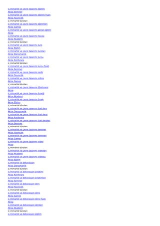 iç mimarlık ve çevre tasarımı eğitimi
Akiza Seminer
iç mimarlık ve çevre tasarımı eğitimi fiyatı
Akiza Yayıncılık
iç mimarlık büroları
iç mimarlık ve çevre tasarımı eğitimleri
Akiza Games
iç mimarlık ve çevre tasarımı görsel eğitim
Akiza
iç mimarlık ve çevre tasarımı hocası
Akiza Akademi
iç mimarlık büroları
iç mimarlık ve çevre tasarımı kurs
Akiza Eğitim
iç mimarlık ve çevre tasarımı kursları
Akiza Danışmanlık
iç mimarlık ve çevre tasarımı kursu
Akiza Konferans
iç mimarlık büroları
iç mimarlık ve çevre tasarımı kursu fiyatı
Akiza Seminer
iç mimarlık ve çevre tasarımı nedir
Akiza Yayıncılık
iç mimarlık ve çevre tasarımı online
Akiza Games
iç mimarlık büroları
iç mimarlık ve çevre tasarımı öğretmeni
Akiza
iç mimarlık ve çevre tasarımı örneği
Akiza Akademi
iç mimarlık ve çevre tasarımı örnek
Akiza Eğitim
iç mimarlık büroları
iç mimarlık ve çevre tasarımı özel ders
Akiza Danışmanlık
iç mimarlık ve çevre tasarımı özel dersi
Akiza Konferans
iç mimarlık ve çevre tasarımı özel dersleri
Akiza Seminer
iç mimarlık büroları
iç mimarlık ve çevre tasarımı seminer
Akiza Yayıncılık
iç mimarlık ve çevre tasarımı semineri
Akiza Games
iç mimarlık ve çevre tasarımı video
Akiza
iç mimarlık büroları
iç mimarlık ve çevre tasarımı videoları
Akiza Akademi
iç mimarlık ve çevre tasarımı videosu
Akiza Eğitim
iç mimarlık ve dekorasyon
Akiza Danışmanlık
iç mimarlık büroları
iç mimarlık ve dekorasyon anlatımı
Akiza Konferans
iç mimarlık ve dekorasyon anlatımları
Akiza Seminer
iç mimarlık ve dekorasyon ders
Akiza Yayıncılık
iç mimarlık büroları
iç mimarlık ve dekorasyon dersi
Akiza Games
iç mimarlık ve dekorasyon dersi fiyatı
Akiza
iç mimarlık ve dekorasyon dersleri
Akiza Akademi
iç mimarlık büroları
iç mimarlık ve dekorasyon eğitim
 