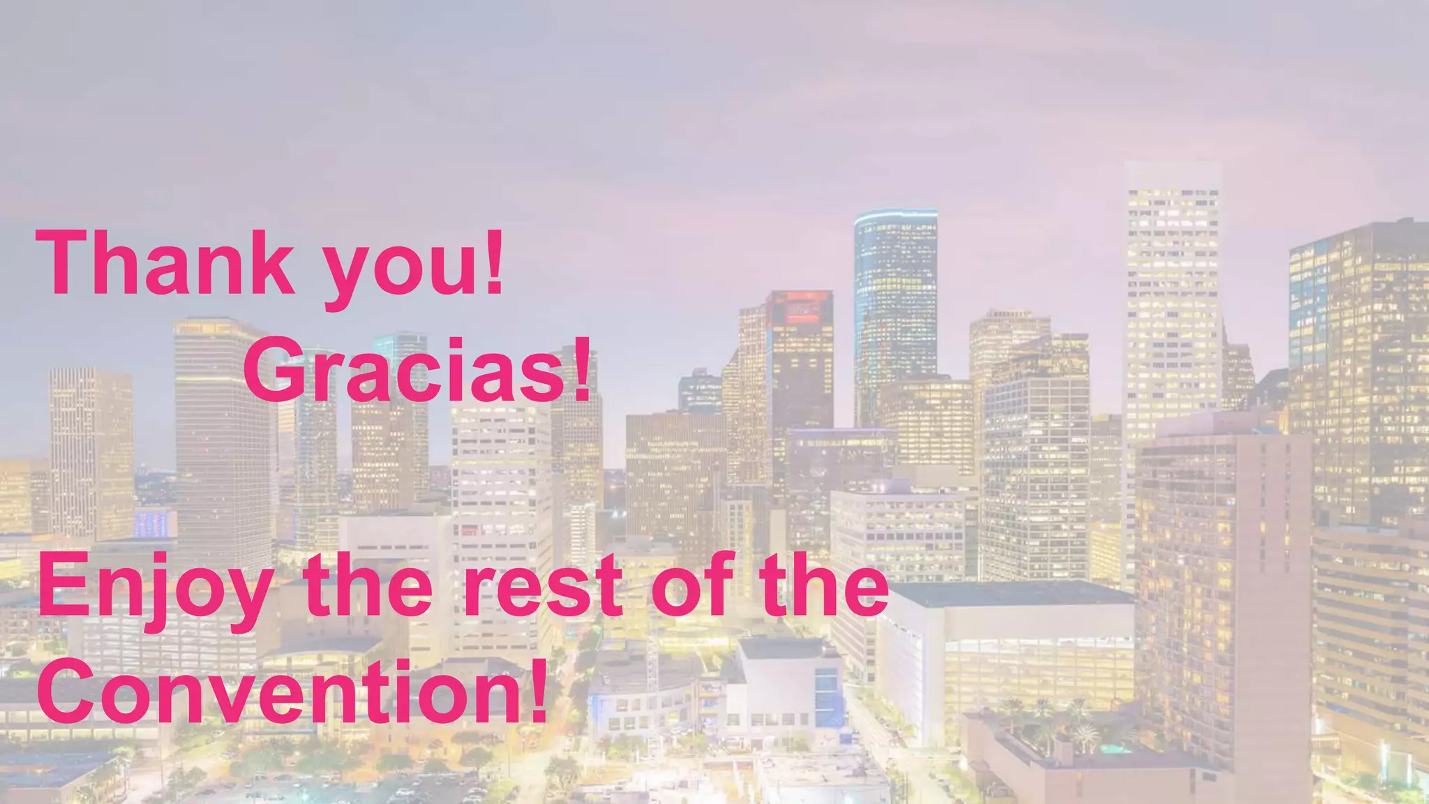 2022 Rotaract Preconvention #Rotaract22
Thank you!
Gracias!
Enjoy the rest of the
Convention!